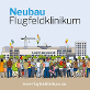 Neubau Flugfeldklinikum - Erlebe das Krankenhaus von morgen