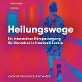 Heilungswege -interaktiver Hörspaziergang für Menschen im Krankenhaus von Katrin Bretschneider & Ilona Marti